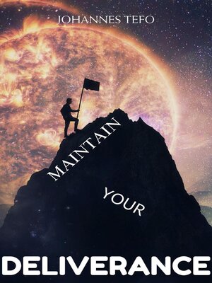 cover image of Maintain Your Deliverance